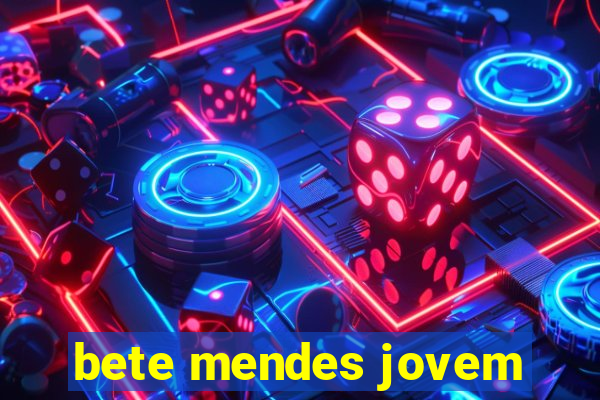 bete mendes jovem